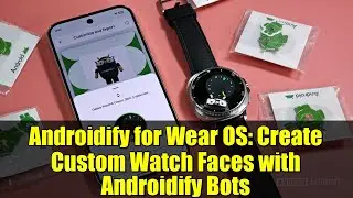 Androidify для Wear OS: создавайте пользовательские циферблаты с помощью ботов Androidify.