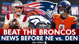 WARNING: I Am FIRED UP About This Patriots vs. Broncos Preview | Patriots Injury Report, News & More