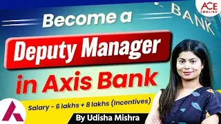 Start your banking career with Axis Bank&rsquo;s PBRM Program | Become a Deputy Manager | Udisha Mishra