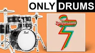 Streems - The Symposium | Only Drums (Isolated)