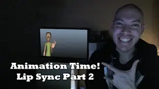 Animation Time! - Malcolm Rig (Lip Sync Part 2)