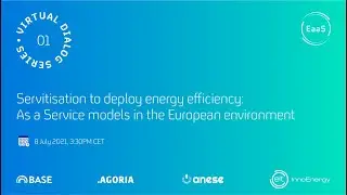 Virtual Dialog 1: Servitisation to deploy energy efficiency