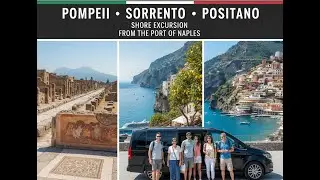 Pompeii, Sorrento & Positano Shore Excursion | Private Tour from the Port of Naples