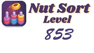 Nut Sort Level 853 Walkthrough | Nuts &mdash; Color Sort 853 solution