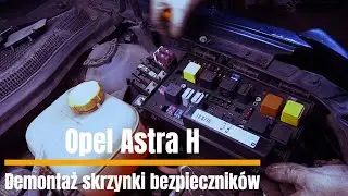 Opel Astra H - Demontaż skrzynki bezpieczników
