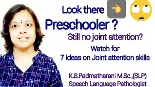 How to make my child look, listen and learn? |Joint attention Autism| |Speech Therapy in Tamil|