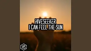 I Can Feel the Sun