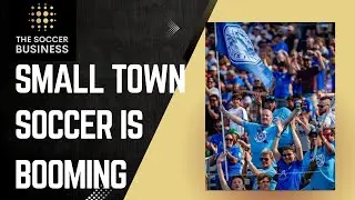 Why the New American soccer scene is growing in small towns #soccer #sportsbusiness #soccerbusiness