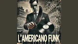 L'AMERICANO FUNK - Ultra Slowed