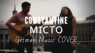 Constantine - Мicто -Cover by GETMAN MUSIC - Николай и Анастасия Гетьман)