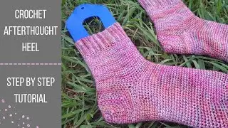 Как связать крючком каблук Afterthought | Урок вязания крючком