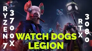 Watch Dogs Legion 4K Benchmark DLSS Max Settings | Ray Tracing | RTX 3080 | Ryzen 7 3700X