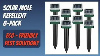 REVIEW (2025): Solar Mole Repellent 8-Pack. Features
