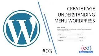 Create a Page In WordPress | Understand Menu and Submenu Structure | WordPress for Beginners  #3