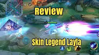 Review Gamplay Legend Skin Layla - Mobile Legend #mlbbidcreator 