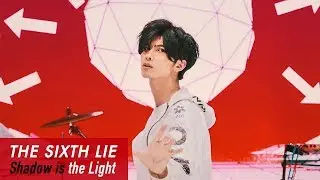 THE SIXTH LIE - Shadow is the Light【OFFICIAL MUSIC VIDEO  [ type : &alpha; ] 】