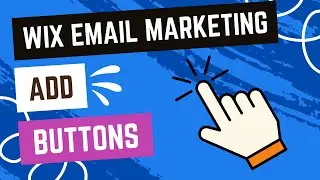 Wix Email Marketing: How To Add Buttons to Your Email Campaigns - Boost Engagements!