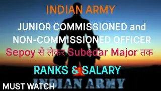 Indian Army Junior Commissioned Officer and Non-Commissioned Officer Rank & Salary