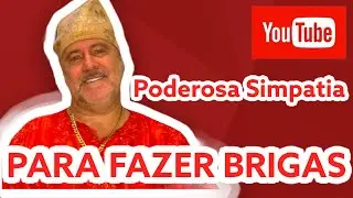 Poderosa Simpatia para Fazer Brigas #Infalível