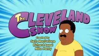 The Cleveland Show Intro