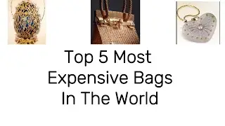 Top 5 Most Expensive Bags In The World | Diamond Embedded Bags