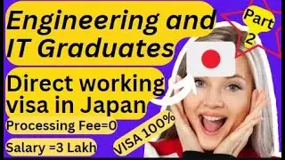 How can engineers get direct working visa for Japan? Work in Japan! Part 2