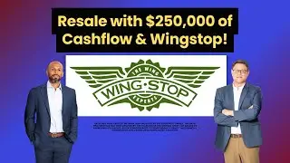 Resale with $250,000 of Cashflow & Wingstop!