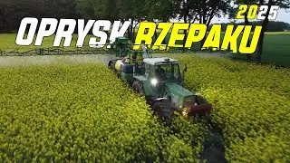 ☆Oprysk rzepaku 2025☆Fendt & John Deere ㋡✔