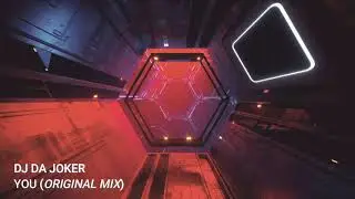 DJ DA JOKER - YOU (ORIGINAL MIX)