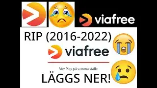 VIAFREE L&Auml;GGA NER!! RIP (2016-2022) viafree kommer att l&auml;ggas ner f&ouml;r gott! varf&ouml;r? kolla in videon