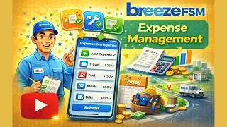 BreezeFSM Expense Management 💸 Automate Reimbursements & Save Time!