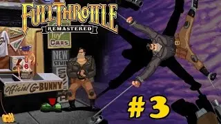 [PS4 Pro] Full Throttle Remastered (Полный Газ) #3: Кролики...