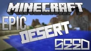 Minecraft Epic Desert Seed! | Version 1.5.2