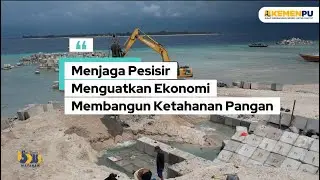 Menjaga Pesisir, Menguatkan Ekonomi, Membangun Ketahanan Pangan