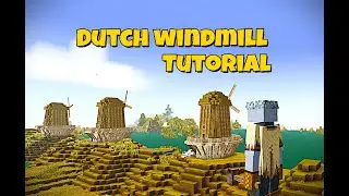 Traditional Dutch Windmill | Building Guide | Vintage Story