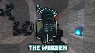 Everything About The Warden (Minecraft 1.19)