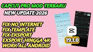 CapCut Mod APK Pro Latest 2026 | CapCut v19.1.0 | CapCut Tutorial