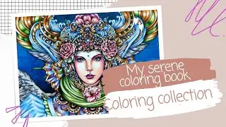 my serene coloringbook coloring collection