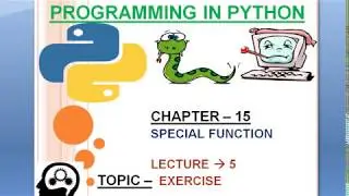 CHAPTER 15 :5.Exercise |python complete tutorial course for beginners in hindi|  