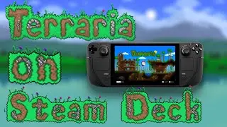 Exploring the World of Terraria on the STEAM DECK