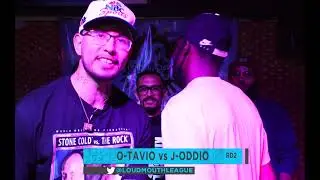 Loud Mouth League: O-Tavio vs J-Oddio