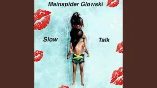Slow talk