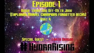 Episode 1 - Rogue Tanks and Off-Meta Jank (Exploring Marvel Champions Forgotten Decks) Part 4