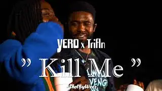 Yero - Kill Me Ft. Trifln Produced By DontLovem3   Official Video #ShotByWeez #NICKELISLAND #5BOYS