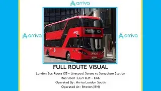 FULL ROUTE VISUAL | London Bus Route 133 Liverpool Street Station to Streatham Station LG71DJY EA6