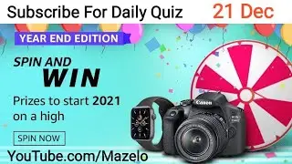 Amazon Year End Edition Spin And Win Quiz Answers | 21 December 2020 | Win ₹500 Amazon Pay Balance