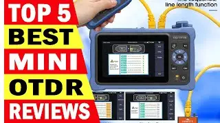 Top 5 Best MINI OTDR In 2024