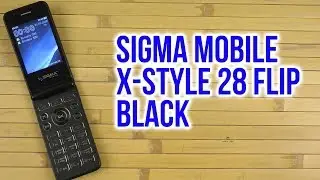 Распаковка Sigma mobile X-Style 28 Flip Black