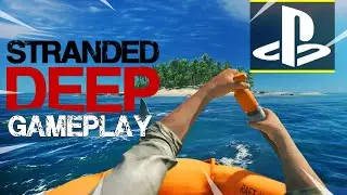 Stranded Deep PS4 Launch | Gameplay Trailer PS4 | 2020