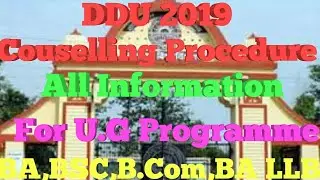 DDU 2019 U.G Programme Couselling,Choice  filling procedure